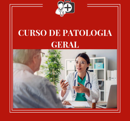 CURSO DE PATOLOGIA GERAL