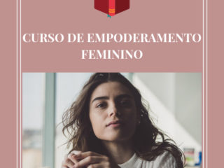 CURSO DE EMPODERAMENTO FEMININO