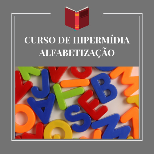 CURSO DE HIPERMÍDIA ALFABETIZAÇÃO