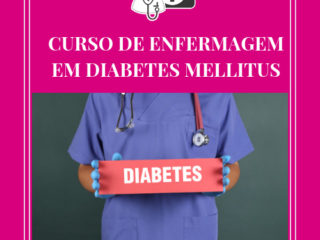 CURSO DE ENFERMAGEM EM DIABETES MELLITUS
