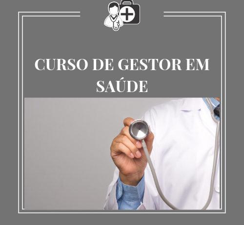 CURSO DE GESTOR EM SAÚDE
