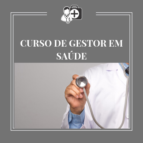 CURSO DE GESTOR EM SAÚDE