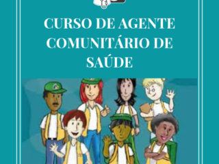CURSO DE AGENTE COMUNITÁRIO DE SAÚDE