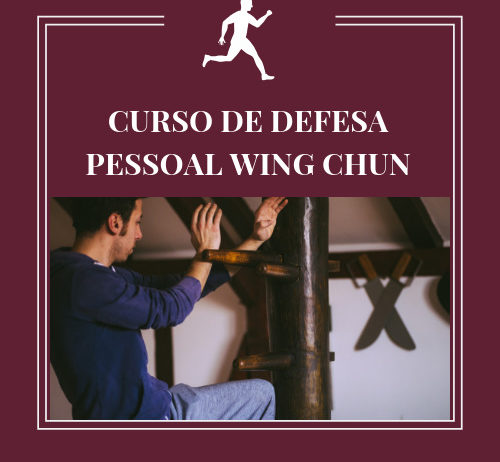 CURSO DE DEFESA PESSOAL WING CHUN