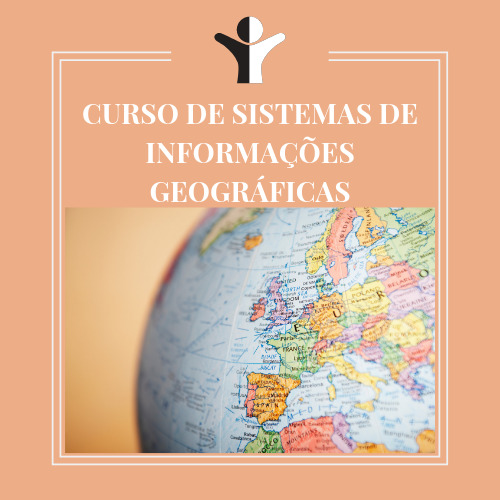 CURSO DE SISTEMAS DE INFORMAÇÕES GEOGRÁFICAS