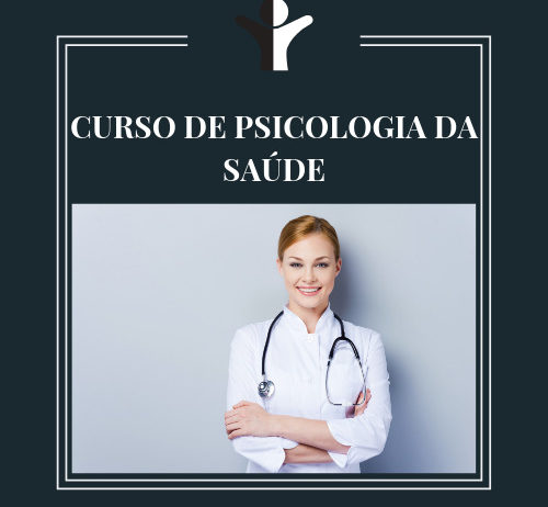 CURSO DE PSICOLOGIA DA SAÚDE