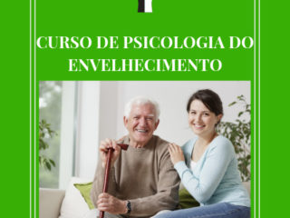 CURSO DE PSICOLOGIA DO ENVELHECIMENTO
