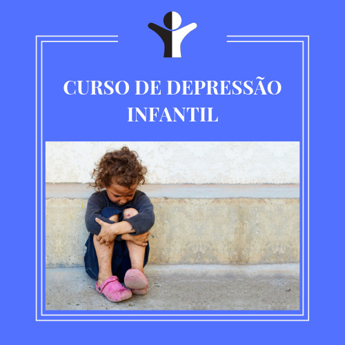 CURSO DE DEPRESSÃO INFANTIL