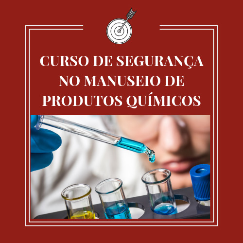 CURSO DE SEGURANÇA NO MANUSEIO DE PRODUTOS QUÍMICOS