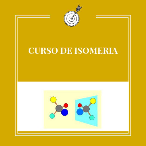 CURSO DE ISOMERIA
