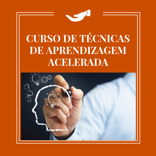 CURSO DE TÉCNICAS DE APRENDIZAGEM ACELERADA