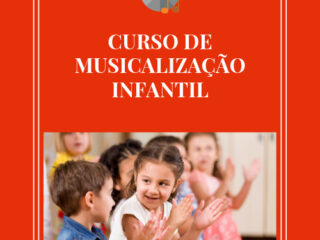 CURSO DE MUSICALIZAÇÃO INFANTIL