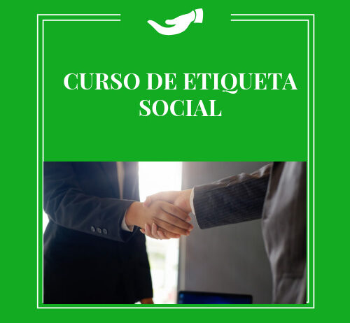 CURSO DE ETIQUETA SOCIAL