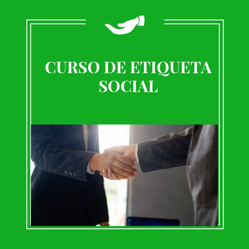 CURSO DE ETIQUETA SOCIAL