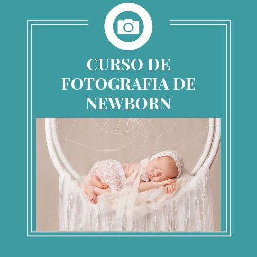 CURSO DE FOTOGRAFIA DE NEWBORN