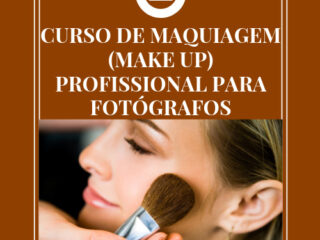 CURSO DE MAQUIAGEM (MAKE UP) PROFISSIONAL PARA FOTÓGRAFOS