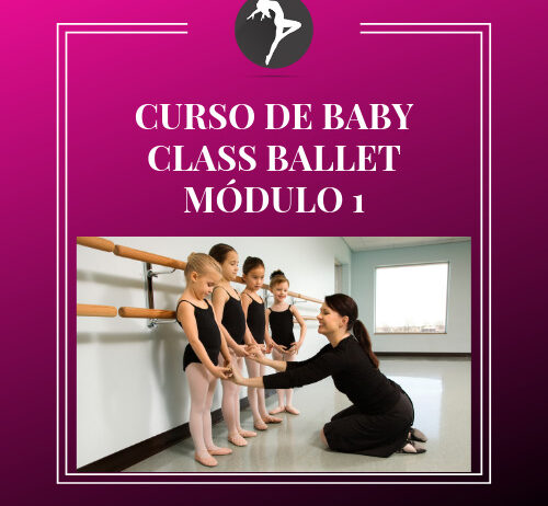 CURSO DE BABY CLASS BALLET MÓDULO 1