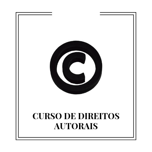 CURSO DE DIREITOS AUTORAIS