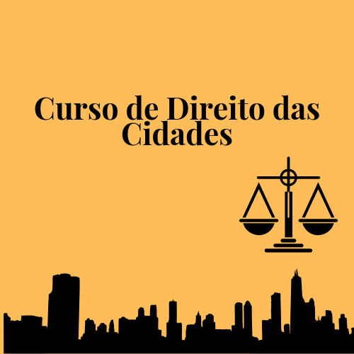 CURSO DE DIREITO DAS CIDADES
