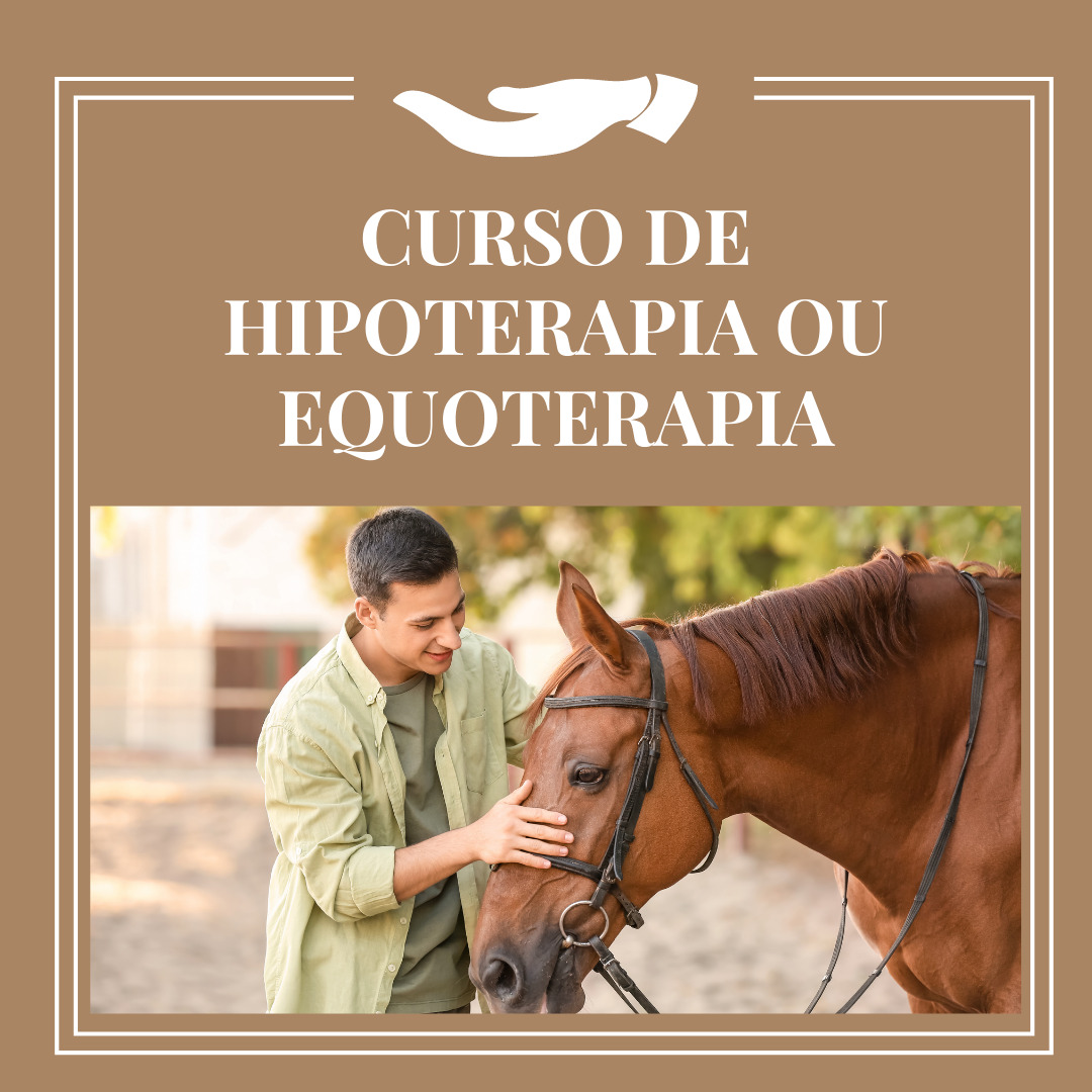 CURSO DE HIPOTERAPIA OU EQUOTERAPIA