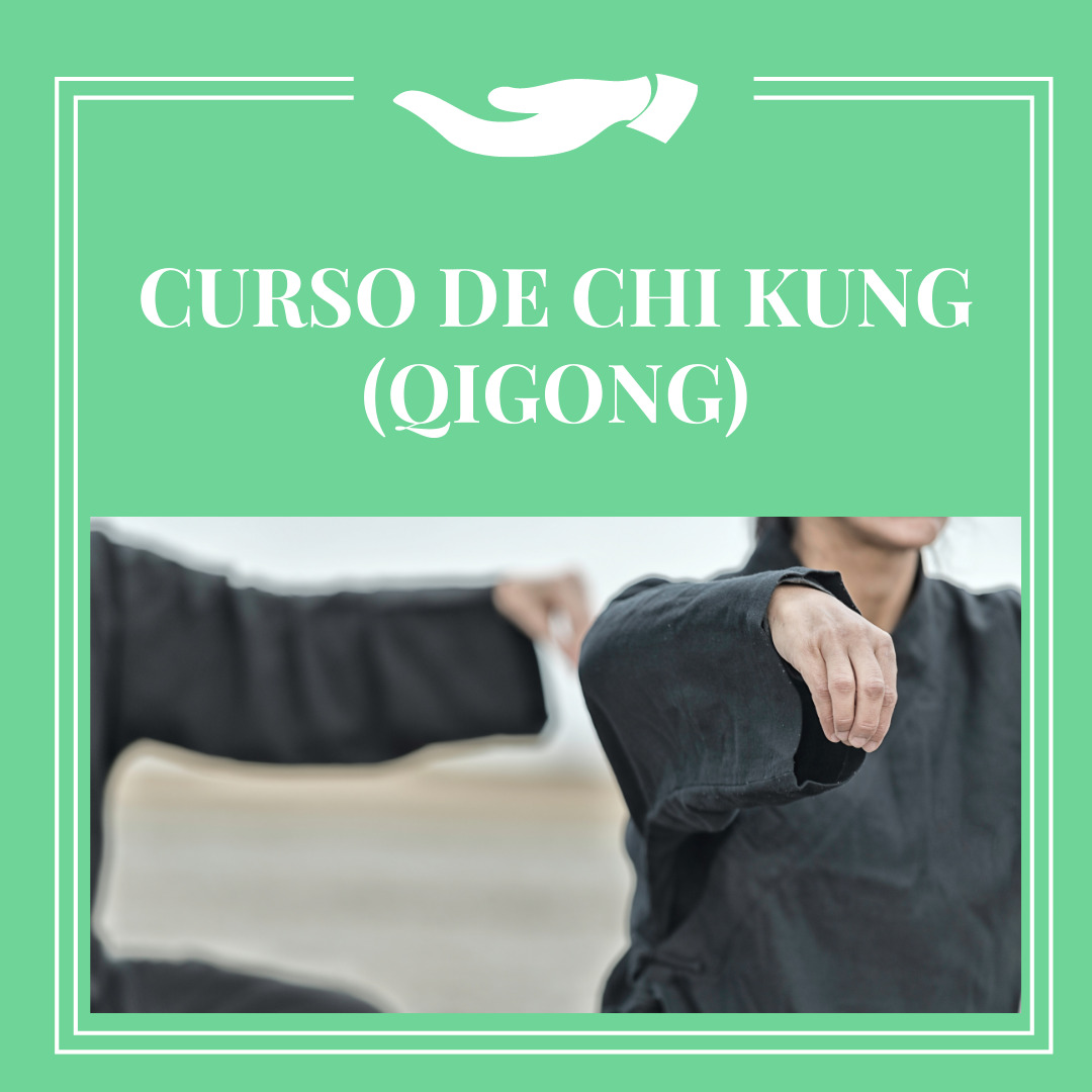 Curso de Chi Kung (QiGong)